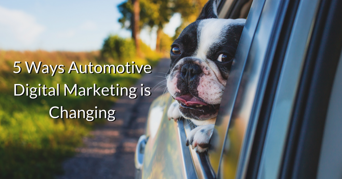 5 Ways Automotive Digital Marketing is Changing